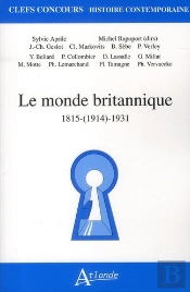 Le Monde Britannique ; 1815-1931