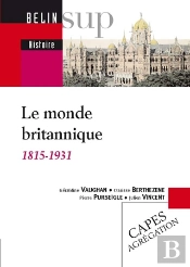 Le Monde Britannique 1815-1931