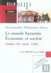 Le Monde Byzantin, Économie Et Société, Milieu Viii Siècle À 1204