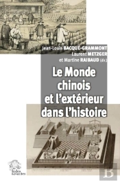 Le Monde Chinois Et L'Extérieur Dans L'Histoire