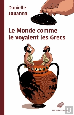 Bertrand.pt - Le Monde Comme Le Voyaient Les Grecs