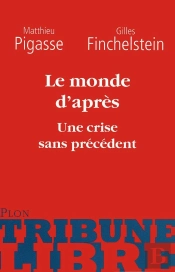 Le Monde D'Après : Une Crise Sans Précédent