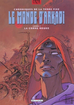 Bertrand.pt - Le Monde D'Arkadi T.4 ; La Corne Rouge