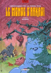 Le Monde D'Arkadi T.6 ; Noone