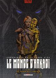 Le Monde D'Arkadi T.9 ; Le Jour De L'Arche