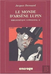 Le Monde D'Arsène Lupin : Bibliothèque Lupinienne, Ii