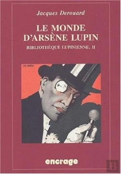 Bertrand.pt - Le Monde D'Arsène Lupin : Bibliothèque Lupinienne, Ii