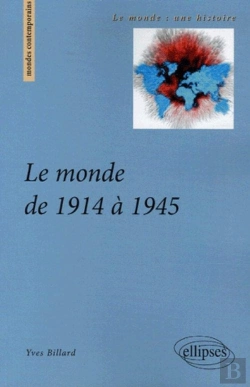 Bertrand.pt - Le Monde De 1914 À 1945