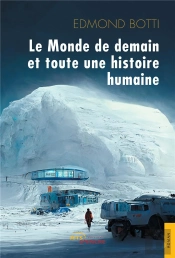 Le Monde De Demain Et Toute Une Histoire Humaine