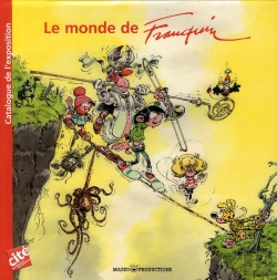 Bertrand.pt - Le Monde De Franquin ; Catalogue De L'Exposition