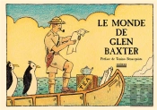 Le Monde De Glen Baxter