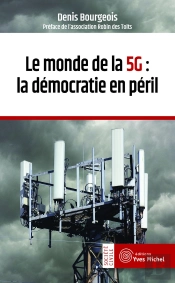 Le Monde De La 5g : La Démocratie En Péril