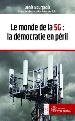 Bertrand.pt - Le Monde De La 5g : La Démocratie En Péril