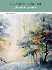 Le Monde De La Couleur Illustré À L'Aquarelle