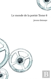 Le Monde De La Poésie Tome 6