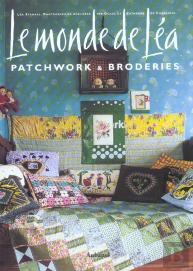 Le Monde De Lea ; Patchwork, Broderies