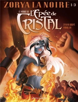 Bertrand.pt - Le Monde De L'Épée De Cristal - Zorya La Noire Tome 1