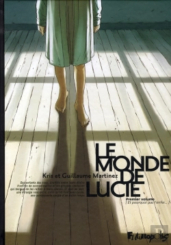 Bertrand.pt - Le Monde De Lucie T.1 ; Et Pourquoi Pas L'Enfer?