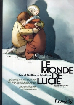 Bertrand.pt - Le Monde De Lucie T.2 ; Rester En Vie...
