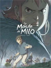 Le Monde De Milo Tome 4