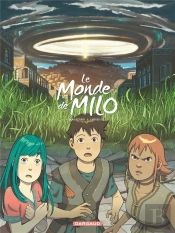 Le Monde De Milo Tome 6