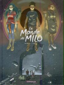 Le Monde De Milo Tome 8