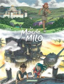 Le Monde De Milo Tome 9 : L'Esprit De La Forge Tome 1