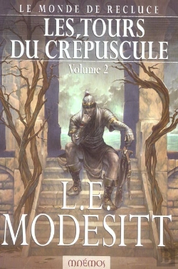 Bertrand.pt - Le Monde De Recluce T.4 ; Les Tours Du Crepuscule T.2