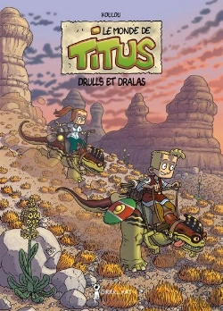 Bertrand.pt - Le Monde De Titus Tome 2 ; Drulls Et Dralas