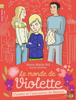 Bertrand.pt - Le Monde De Violette Tome 4 ; Violette Et L'Amoureux De Maman