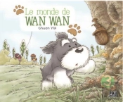 Le Monde De Wan Wan T.3