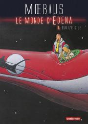 Le Monde D'Edena T.1 Sur L'Etoile(Ne2013)