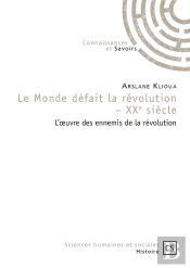 Le Monde Défait La Révolution - Xxe Siècle