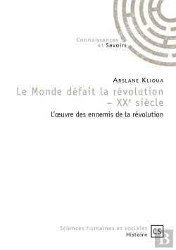 Bertrand.pt - Le Monde Défait La Révolution - Xxe Siècle