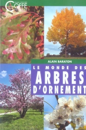 Le Monde Des Arbres D'Ornement