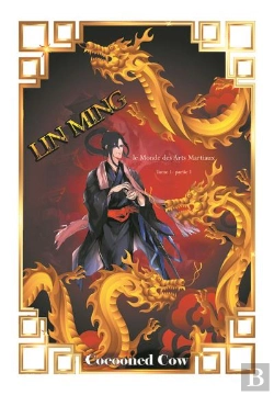 Bertrand.pt - Le Monde Des Arts Martiaux T.1 : Lin Ming