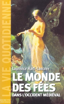 Bertrand.pt - Le Monde Des Fees Dans L'Occident Medieval