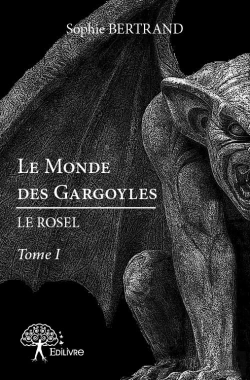 Bertrand.pt - Le Monde Des Gargoyles : Le Rosel