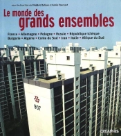 Le Monde Des Grand Ensembles
