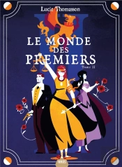Le Monde Des Premiers Tome 2