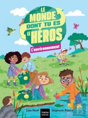 Le Monde Dont Tu Es Le Héros Tome 1 : L'Environnement