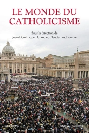 Le Monde Du Catholicisme
