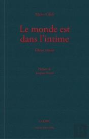 Le Monde Est Dans L'Intime