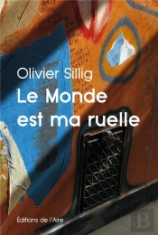 Le Monde Est Ma Ruelle