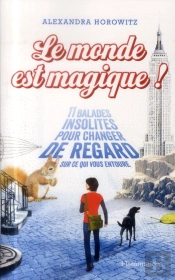 Le Monde Est Magique !