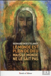 Le Monde Est Plein De Dieu