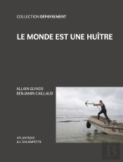 Le Monde Est Une Huitre
