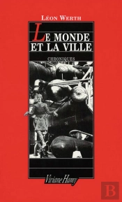 Le Monde Et La Ville, Chroniques