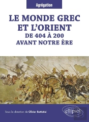 Le Monde Grec Et L'Orient De 404 À 200 Avant Notre Ère