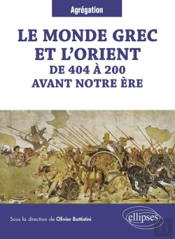 Bertrand.pt - Le Monde Grec Et L'Orient De 404 À 200 Avant Notre Ère